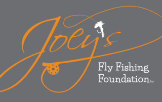 joey's fly fishing foundation